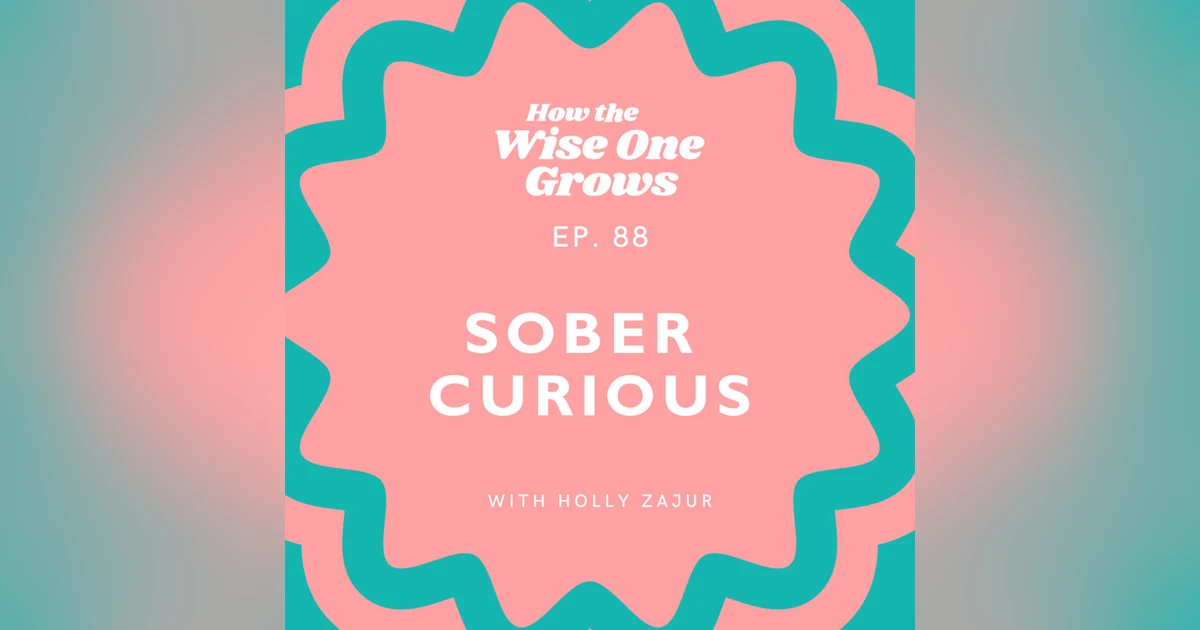 Sober Curious: Questioning the Norms of Alcohol Consumption- Part 1 (88)