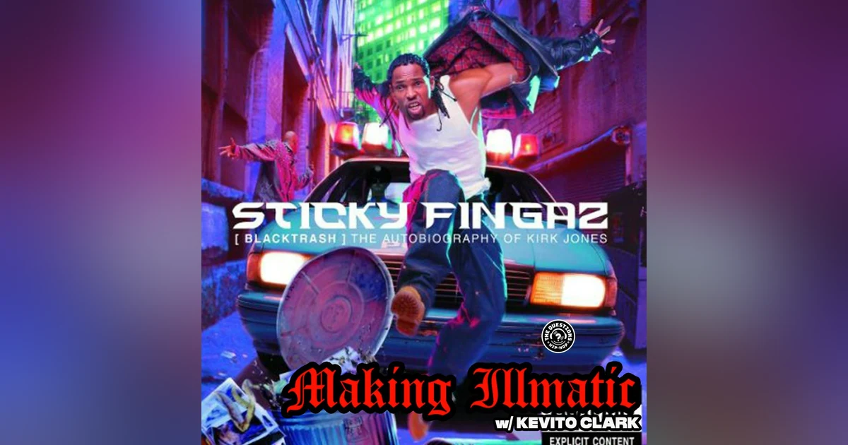 Making Illmatic: Sticky Fingaz 'Black Trash: The Autobiography of Kirk Jones'