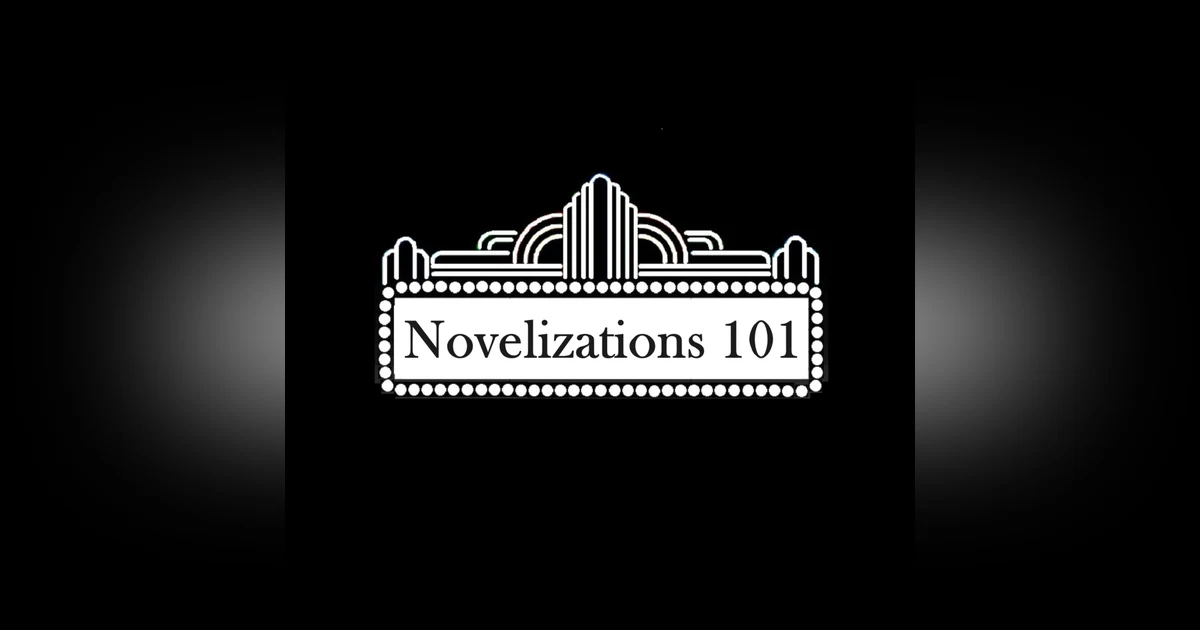 Novelizations 101