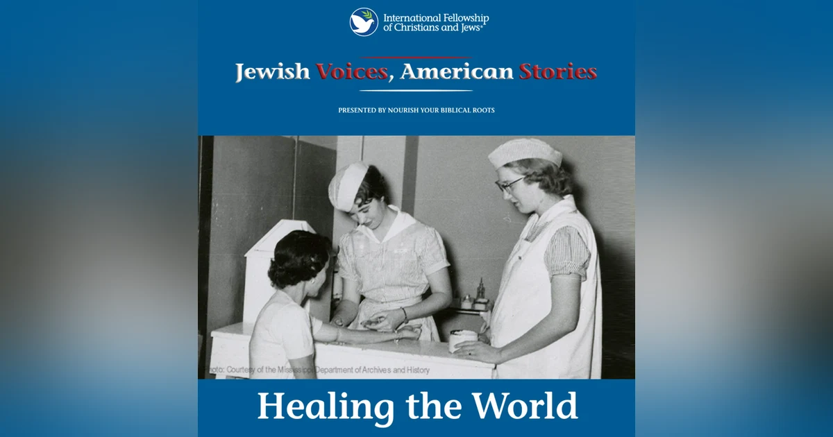 Jewish Voices, American Stories: Healing the World