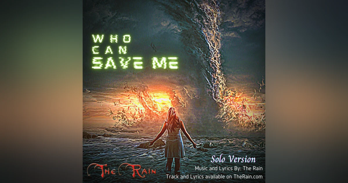 Who Can Save Me