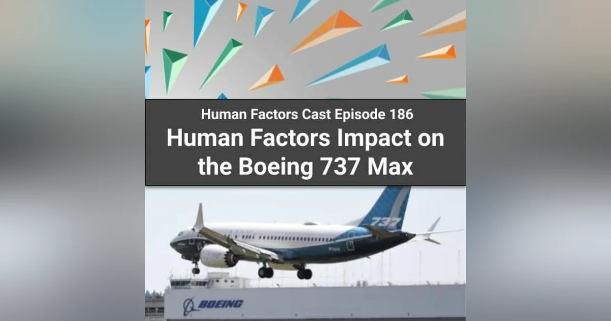 E186 - Human Factors Impact on the Boeing 737 Max