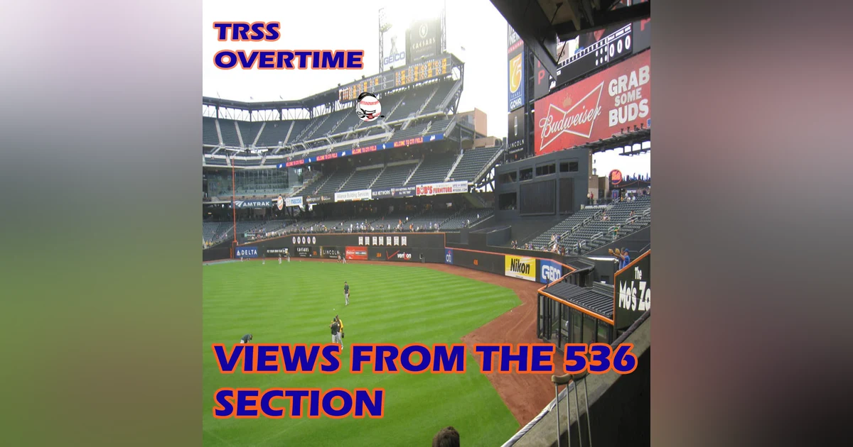 TRSS Overtime: Views From The 536 Section-Episode 2