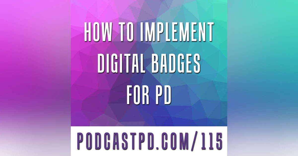 How To Implement Digital Badges For PD - PPD115