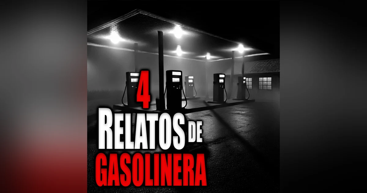 4 NOCHES DE TERROR EN GASOLINERAS
