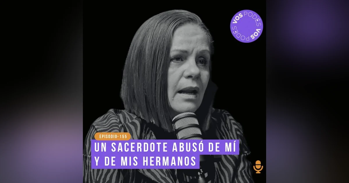 Un sacerdote abusó de mí y de mis hermanos - invitada: Ana Llano