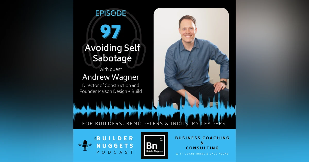Ep 97: Avoiding Self Sabotage