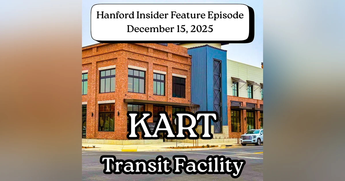 Hanford Insider: A Ribbon Cutting Sparks Regional Transit, Economic Growth, And Holiday Cheer