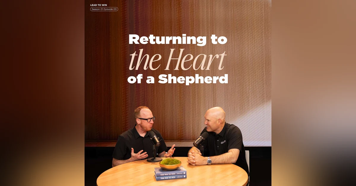 Returning to the Heart of a Shepherd