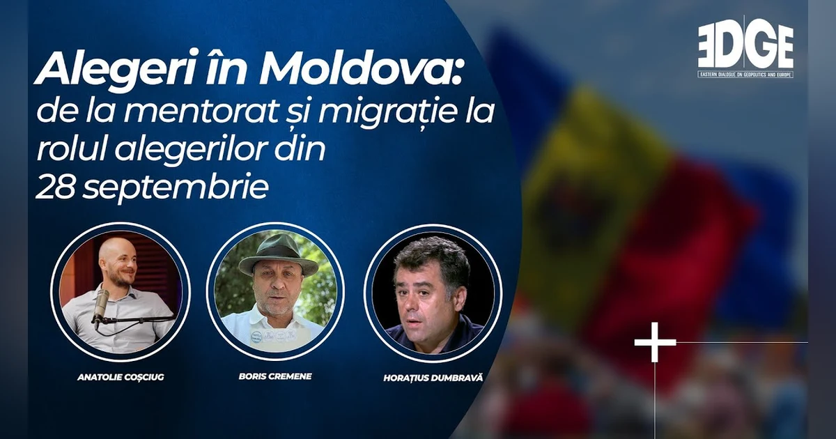 Alegeri în Moldova: de la mentorat și migrație la rolul alegerilor din 28 septembrie