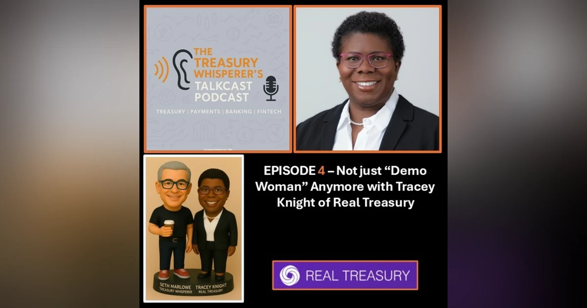Episode 4 - Not just "Demo Woman" Anymore with Tracey Knight (Real Treasury)