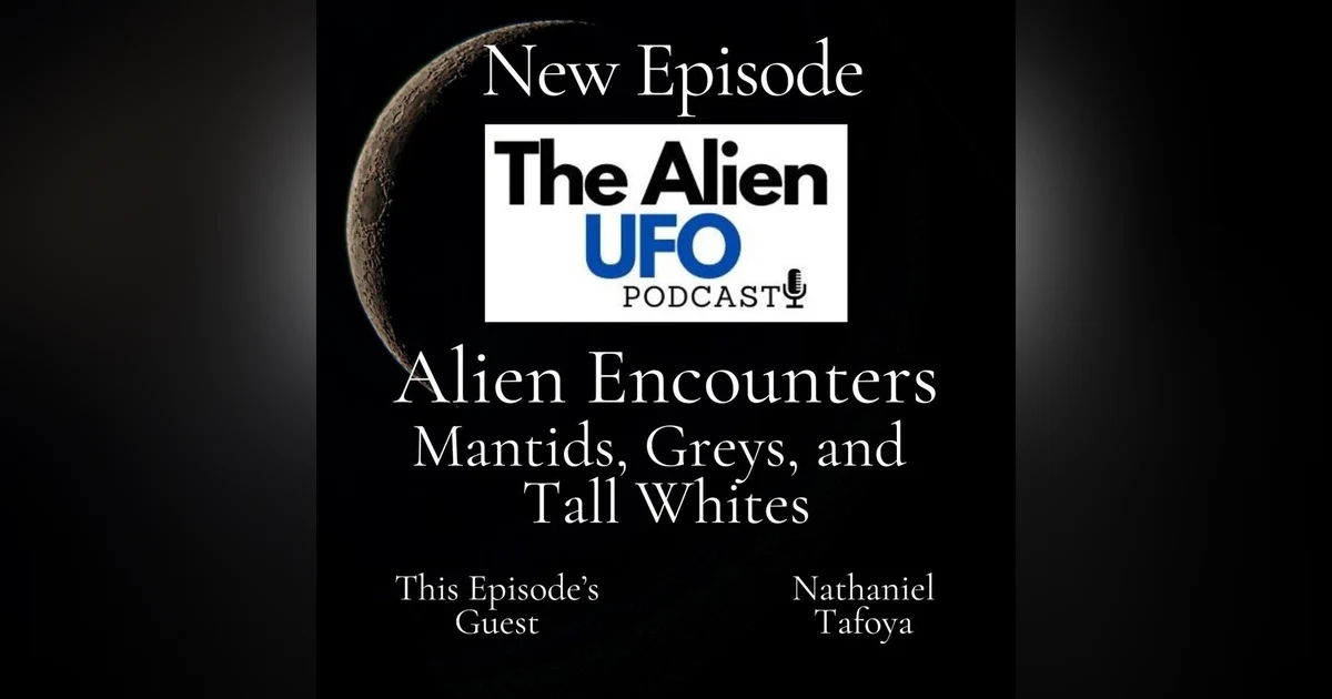 Alien Encounters: Mantids, Greys, and Tall Whites