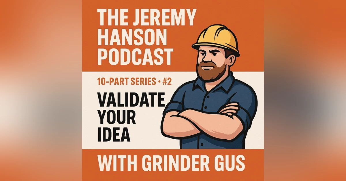 Episode 2: Validate Your Business Idea Before You Invest!
