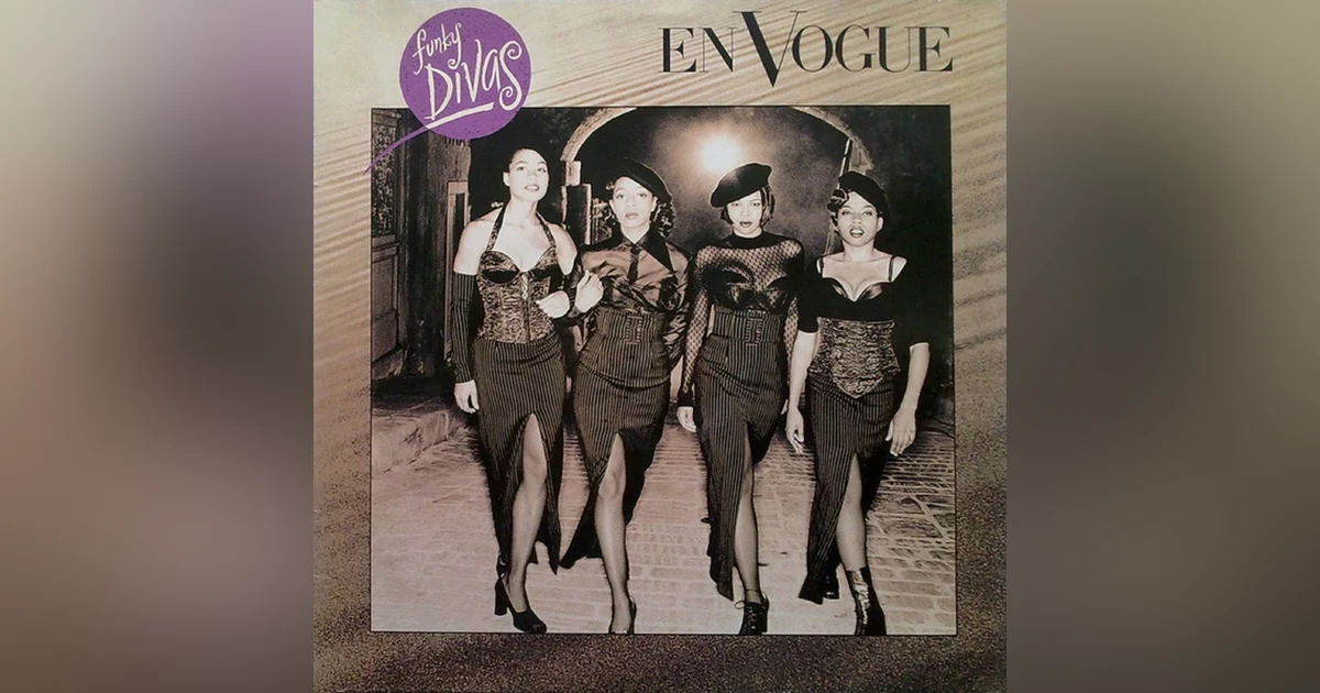En Vogue: Funky Divas (1992). Giving You Something You Could Feel...