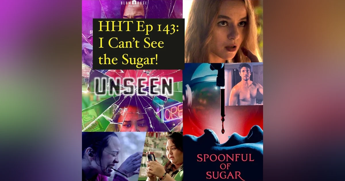 Ep 143: I Can't See the Sugar!