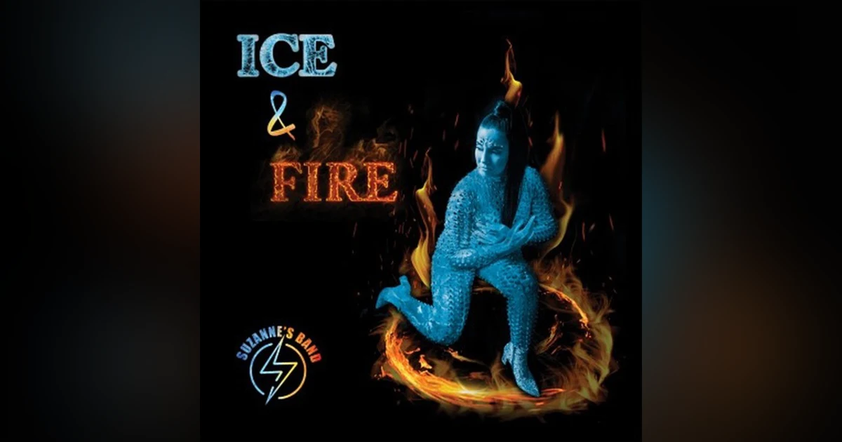Album Review of Suzanne's Band "Ice and Fire" latest album
