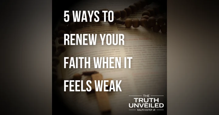 image for Renew Your Faith: Five Ways to Find Strength When You Feel Spiritually Weak