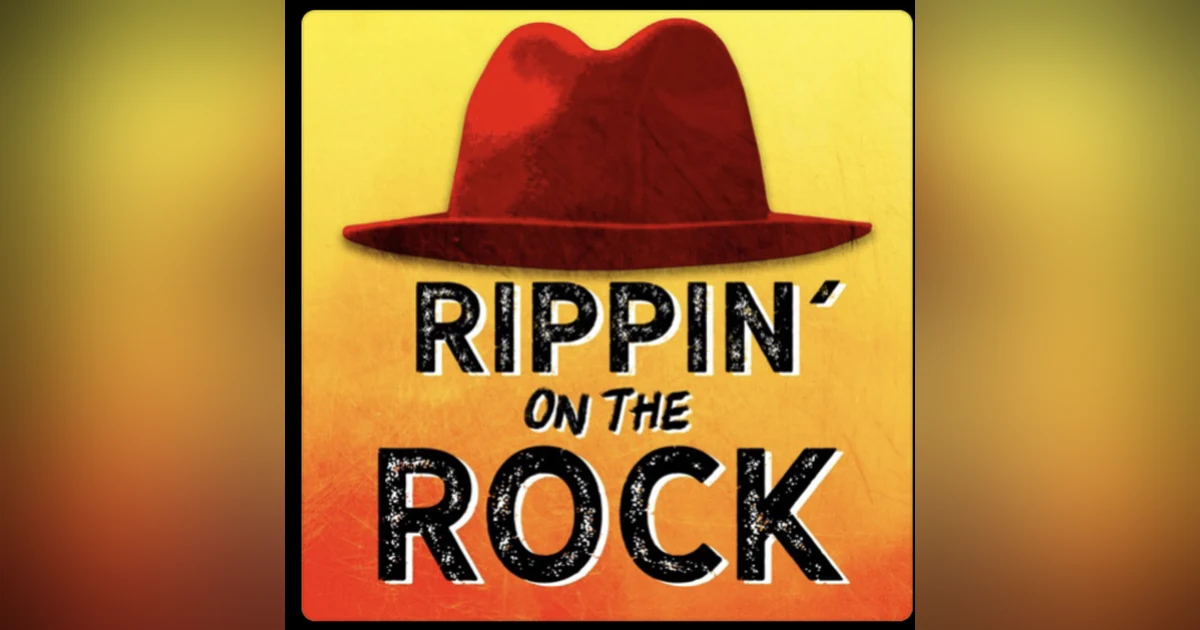 Introducing Rippin' on the Rock: A Rock N Lol Podcast