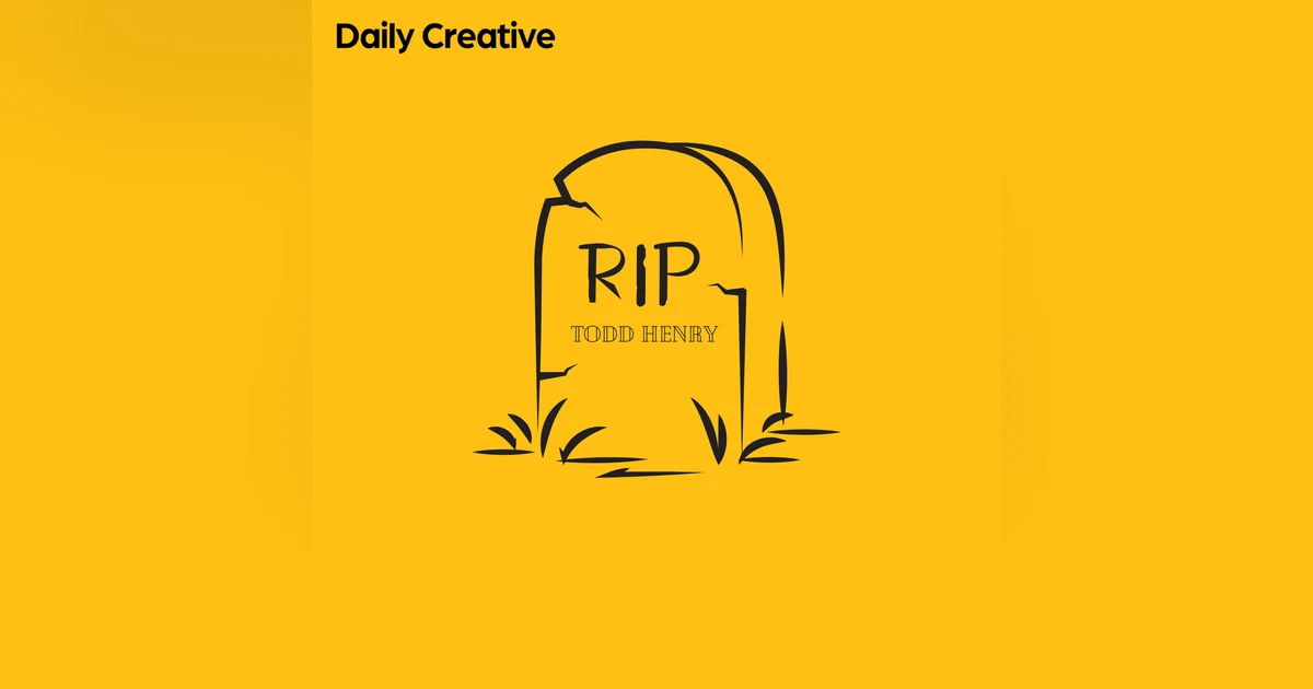 The Curious Death of Todd Henry