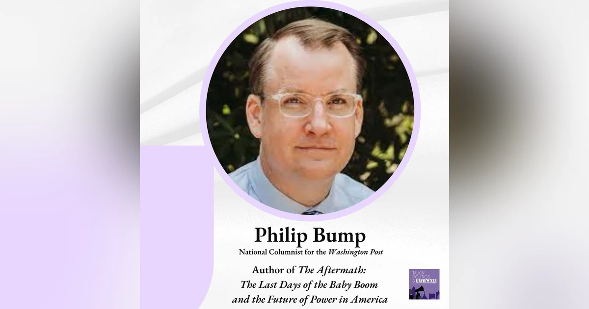 Philip Bump - THE LAST DAYS OF THE BABY BOOM AND THE FUTURE OF POWER IN AMERICA
