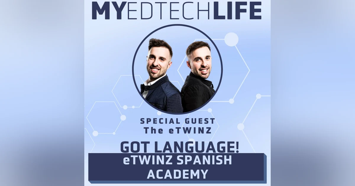 Episode 138: Got Language? eTwinz Spanish Academy