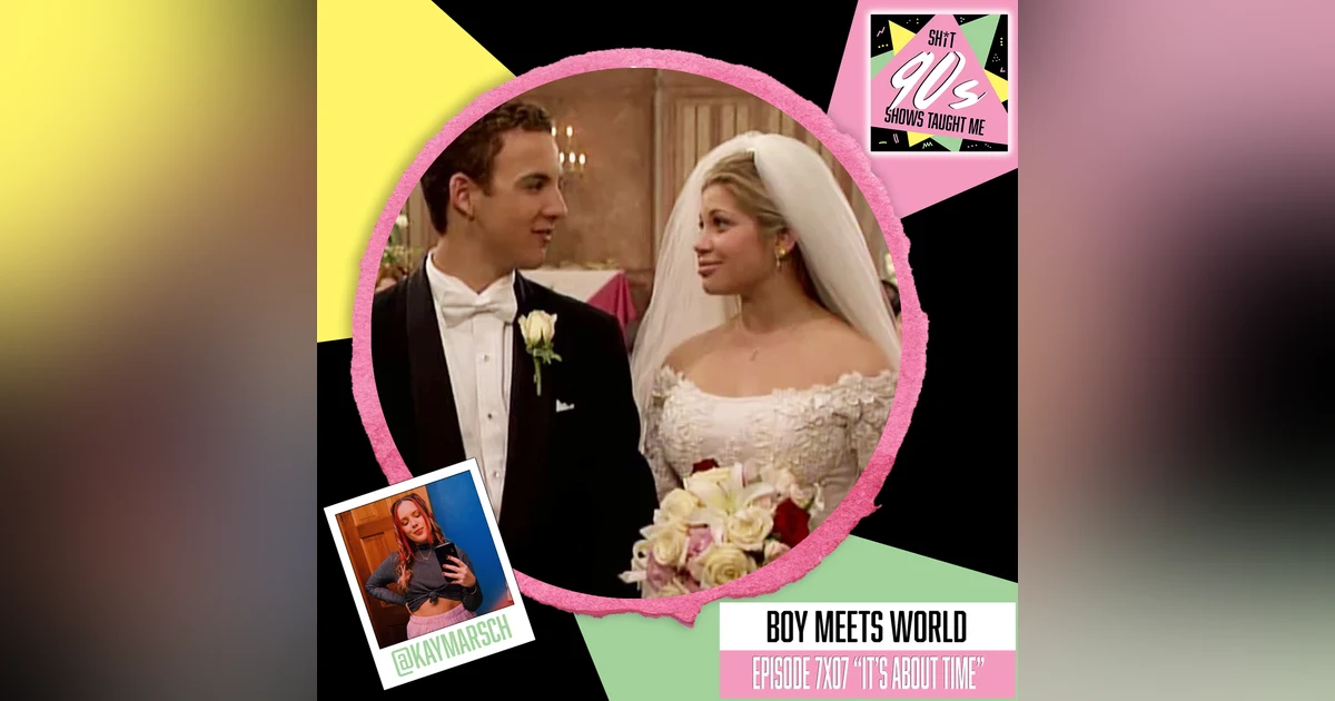Boy Meets World: Season 7 Episode 7 (It's About Time)