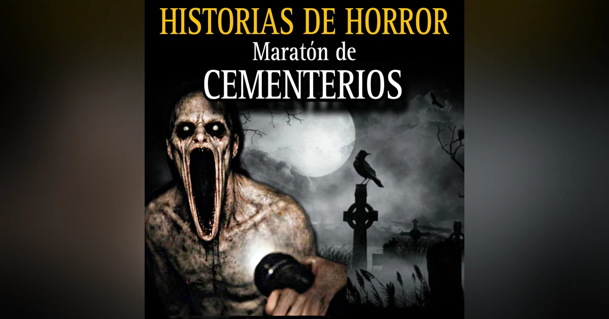 Maraton de Cementerios (Recopilacion de Horror) / Relatos de Sepultureros, Entierros Y mas..