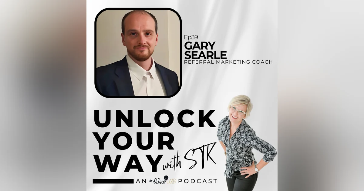 Ep39 Gary Searle - How a Rare Brain Trait Became a Superpower and Business Idea