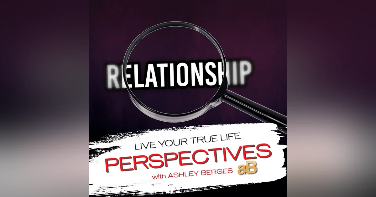 Clarity and Strength: Help to See the Relationship Clearly  [Ep. 706]