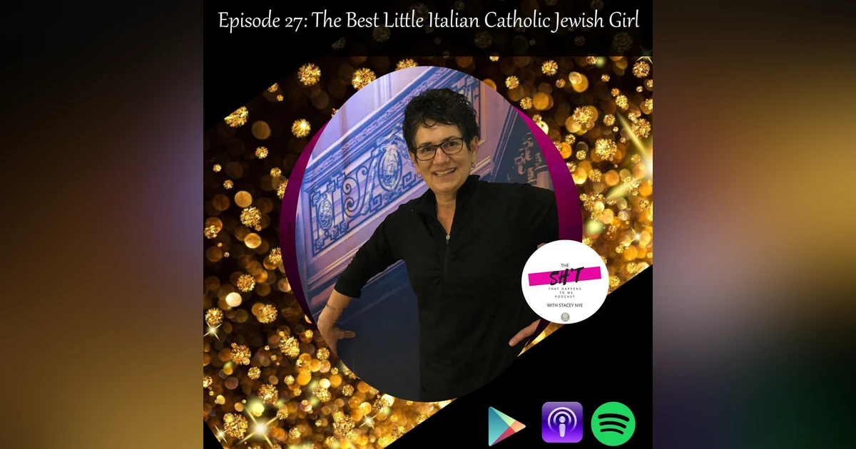 Episode 27: 17 The Best Little Italian Catholic Jewish Girl