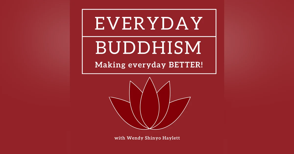 Everyday Buddhism 116 - Revisiting Koans: Releasing the Grip on "Reality"