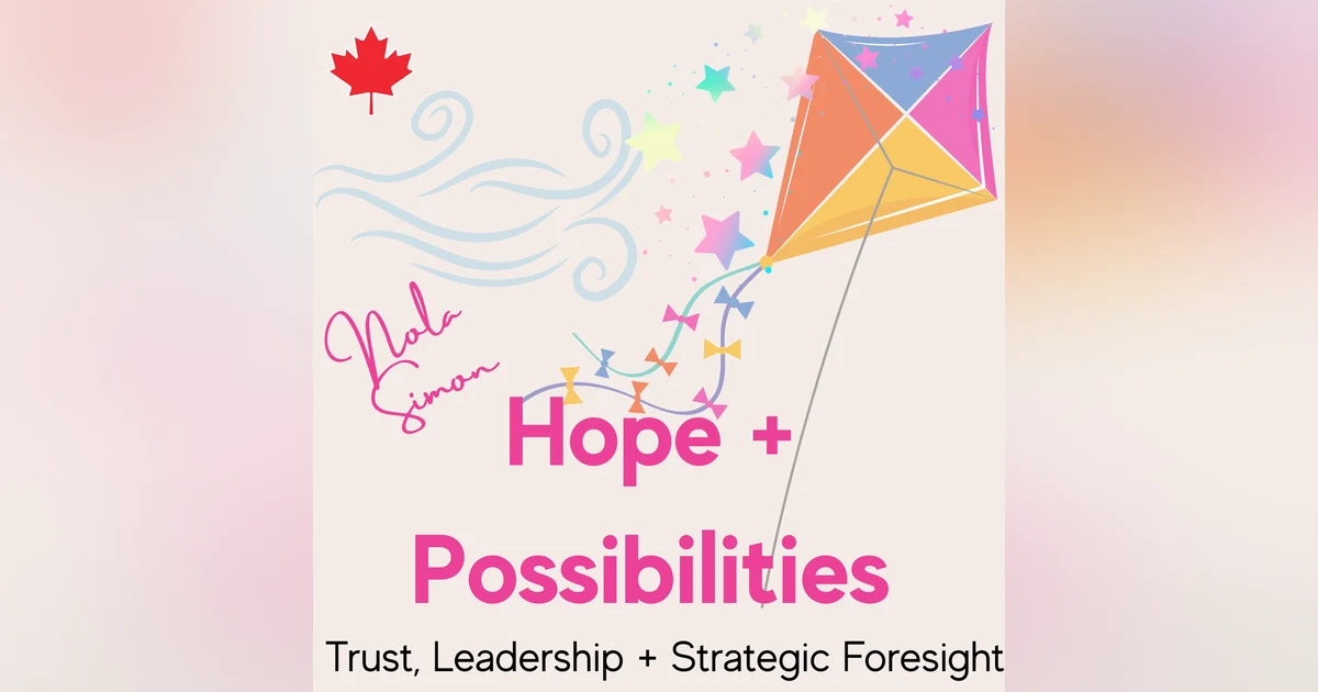 Trust, Foresight, and Canadian Leadership: Reading the Convergences Reshaping Our Careers