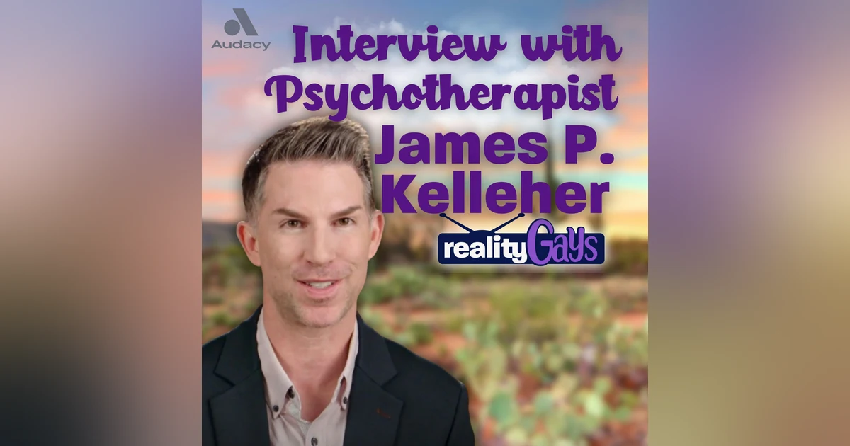 Reality Gays Interview:  90 Day: The Last Resort's James Kelleher