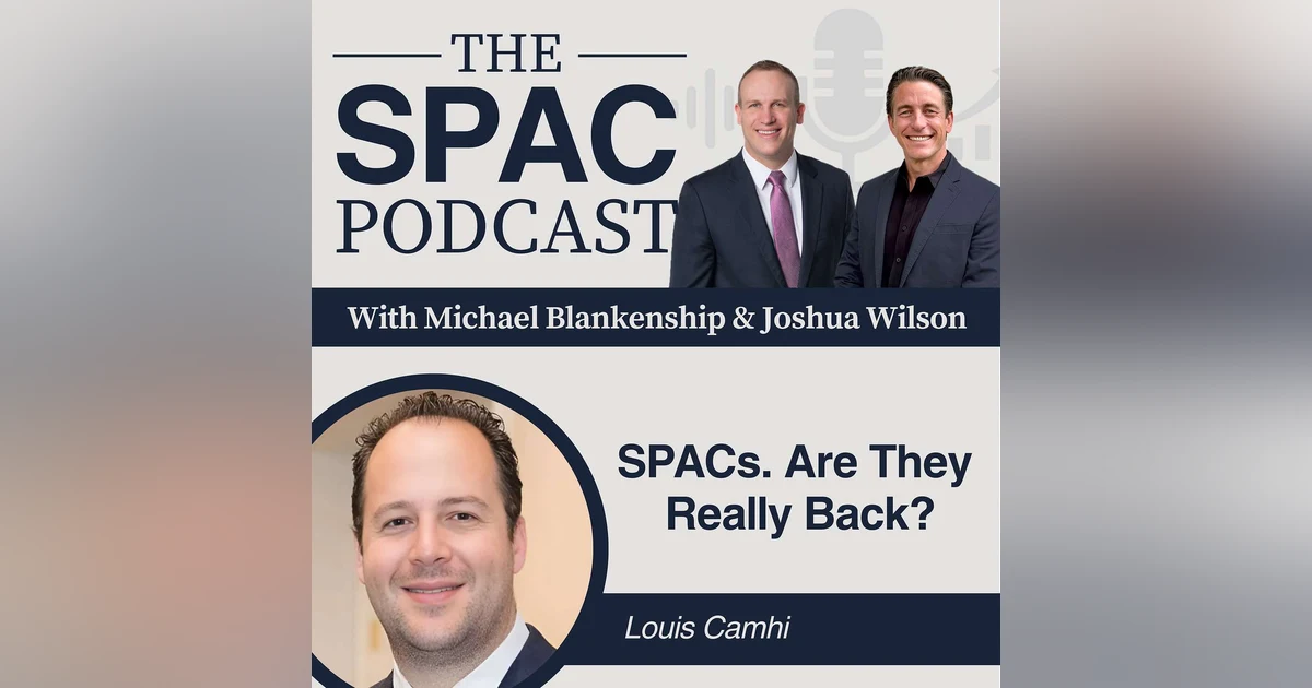 SPACs. Are They Really Back?