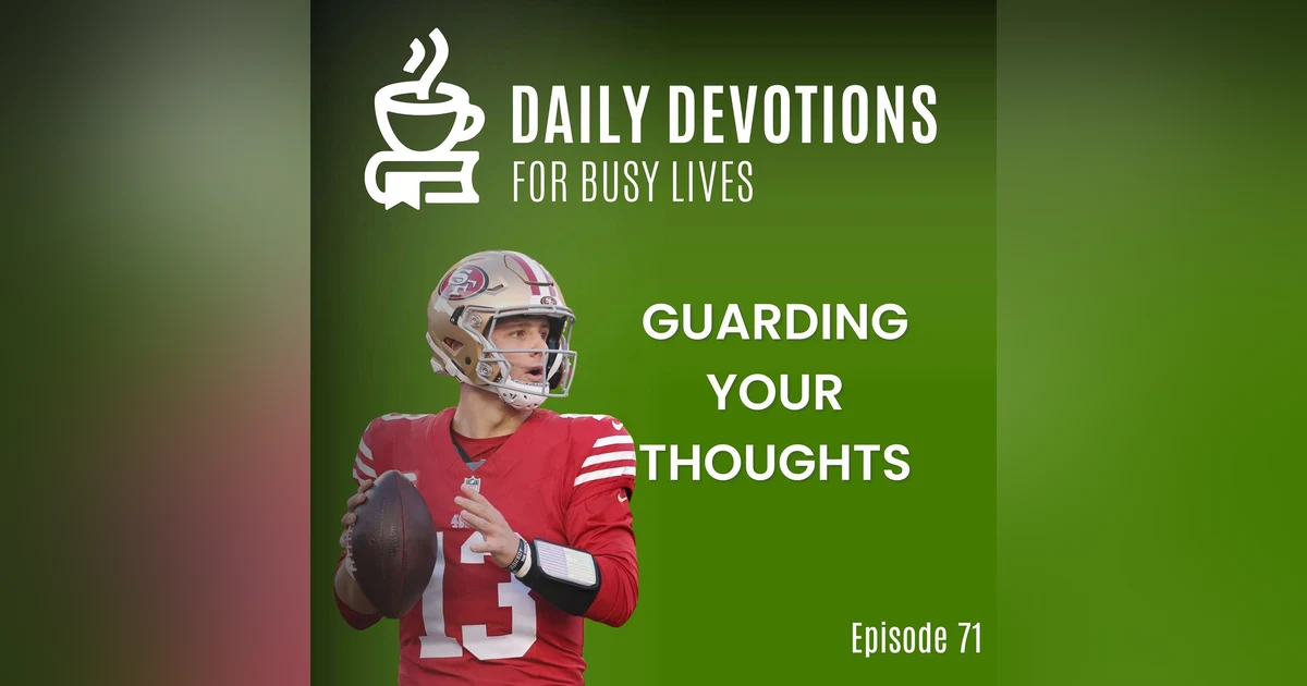 Guarding Your Thoughts