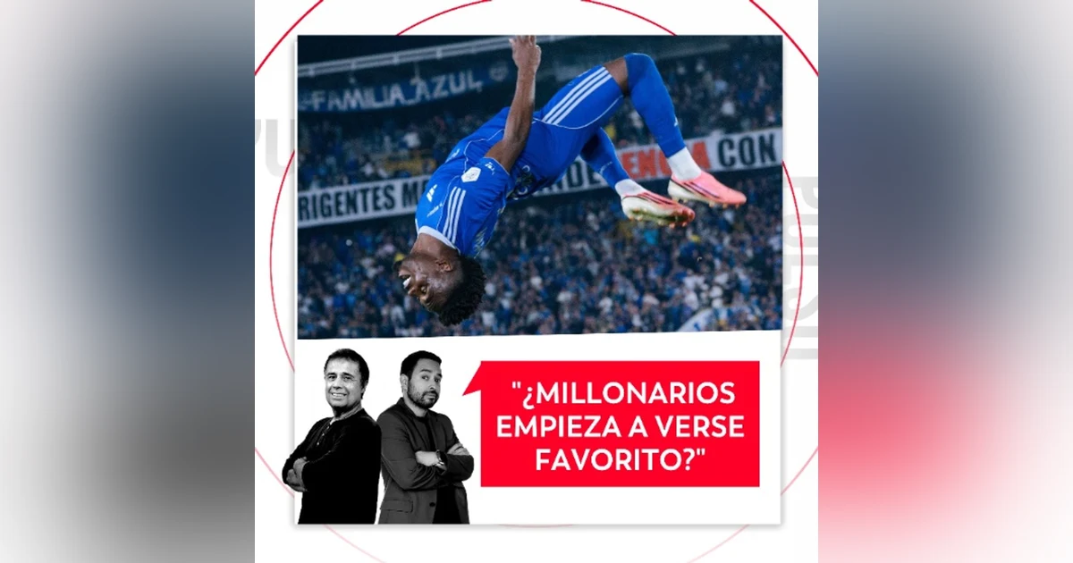 ¿Millonarios empieza a verse favorito? El Pulso del Fútbol, 19 de octubre de 2026