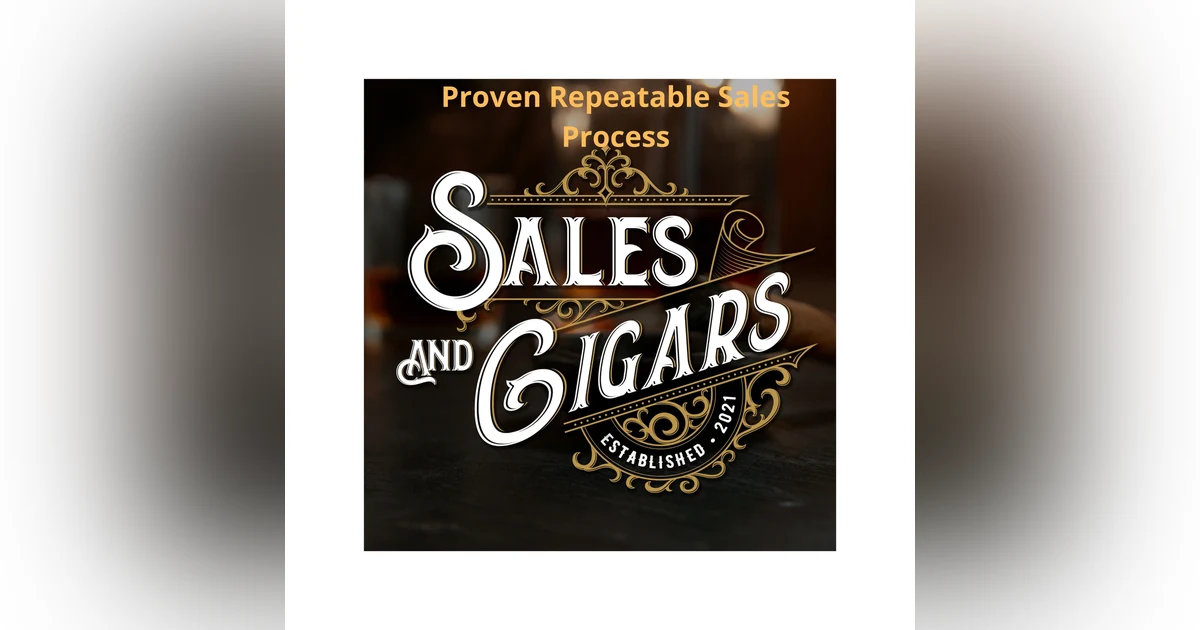 Proven Repeatable Sales Process with Scott Arnold
