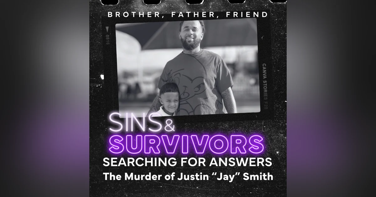 Searching for Answers in the Murder of Justin "Jay" Smith