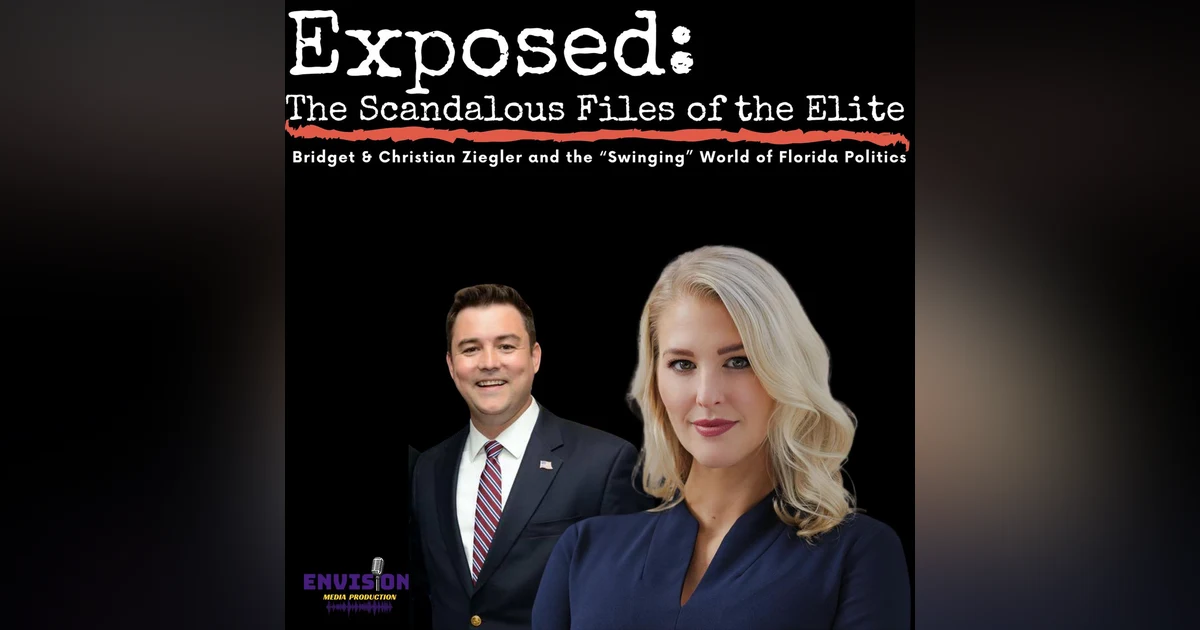Christian and Bridget Ziegler & The Swinging World of Florida Politics