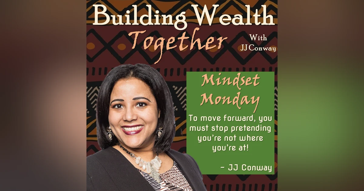 Episode 42: Wealth Building Wednesday – I Make Plenty of Money so Why am I Broke?