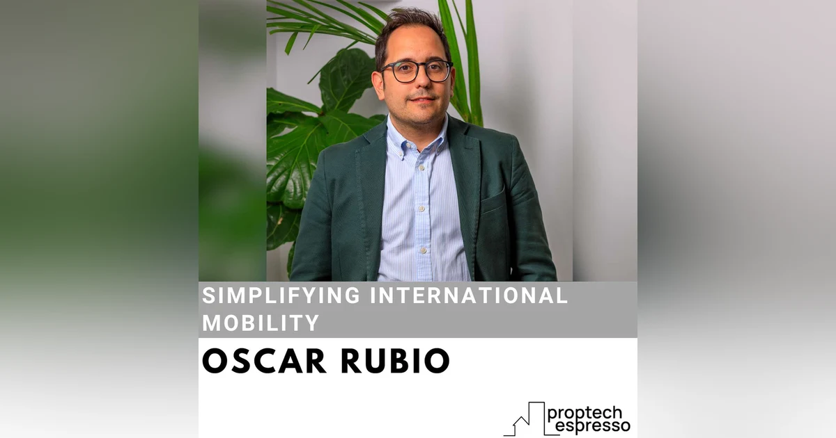 Oscar Rubio - Simplifying International Mobility