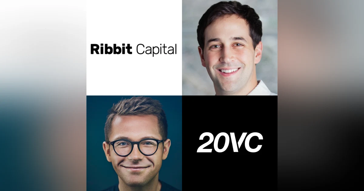 20VC: Ribbit Capital's Nick Shalek on How To Think Through Ownership and Price Sensitivity, When More Money and Pre-Emptive Rounds are Good vs Bad & Investing Lessons from Yale's David Swensen