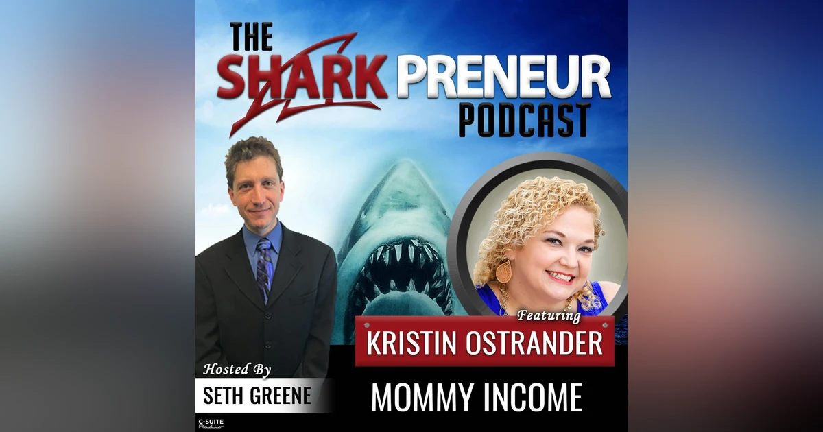 614: Mommy Income with Kristin Ostrander