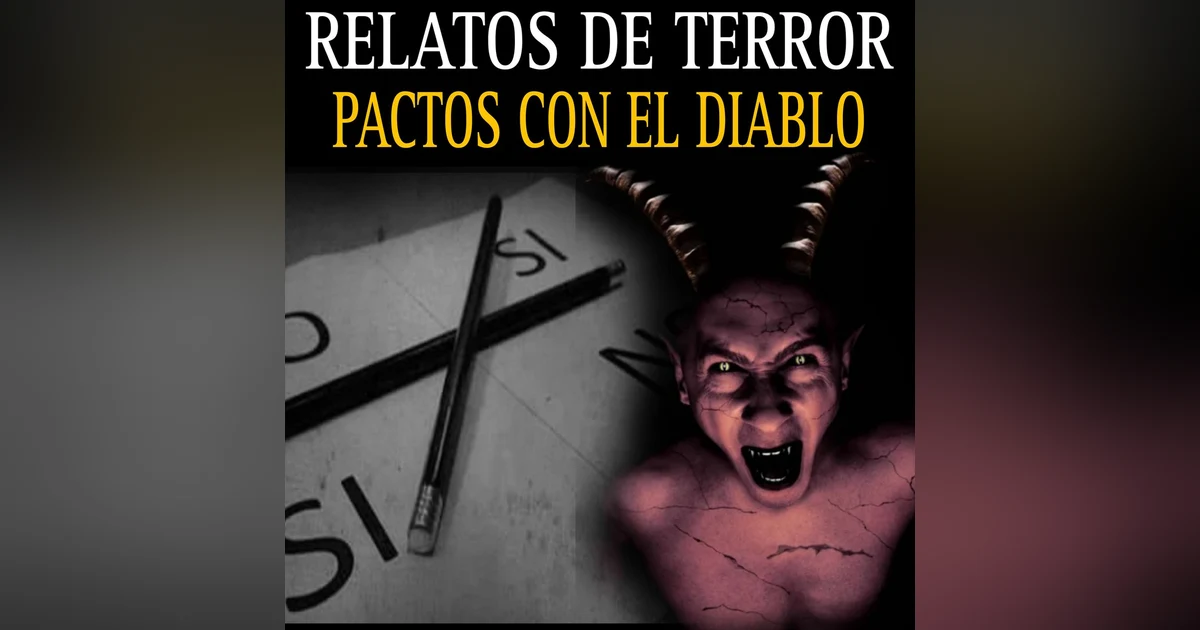 MEGA MARATON DE RELATOS DE ENCUENTROS CON EL DIABLO Y JUEGOS PROHIBIDOS POR DIOS