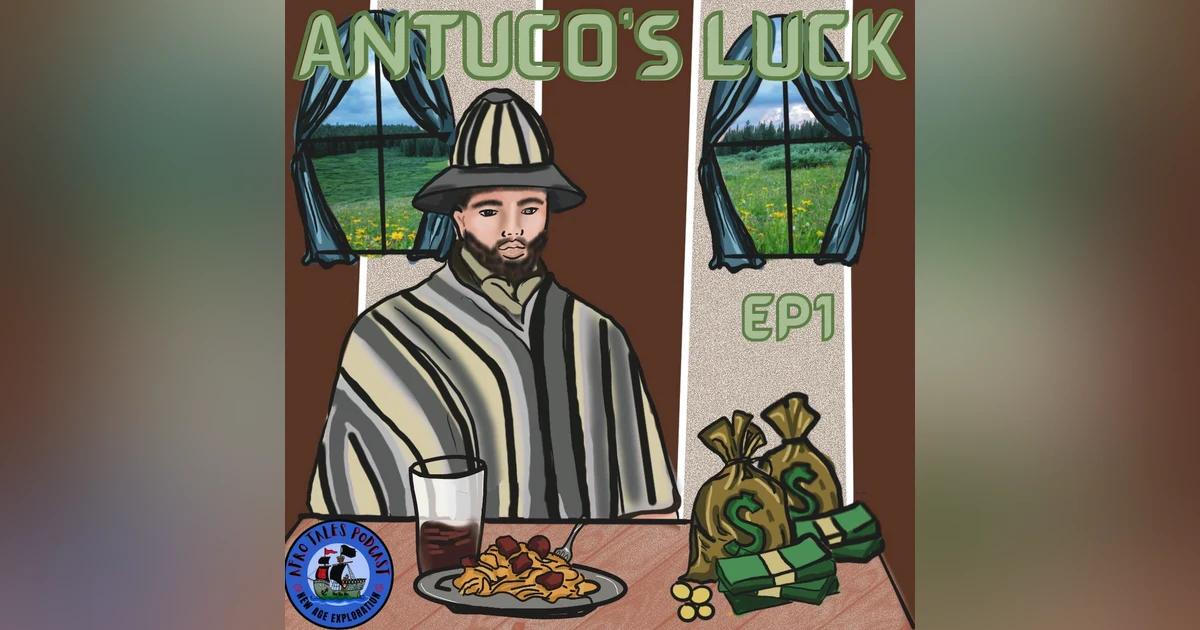 Antuco's Luck