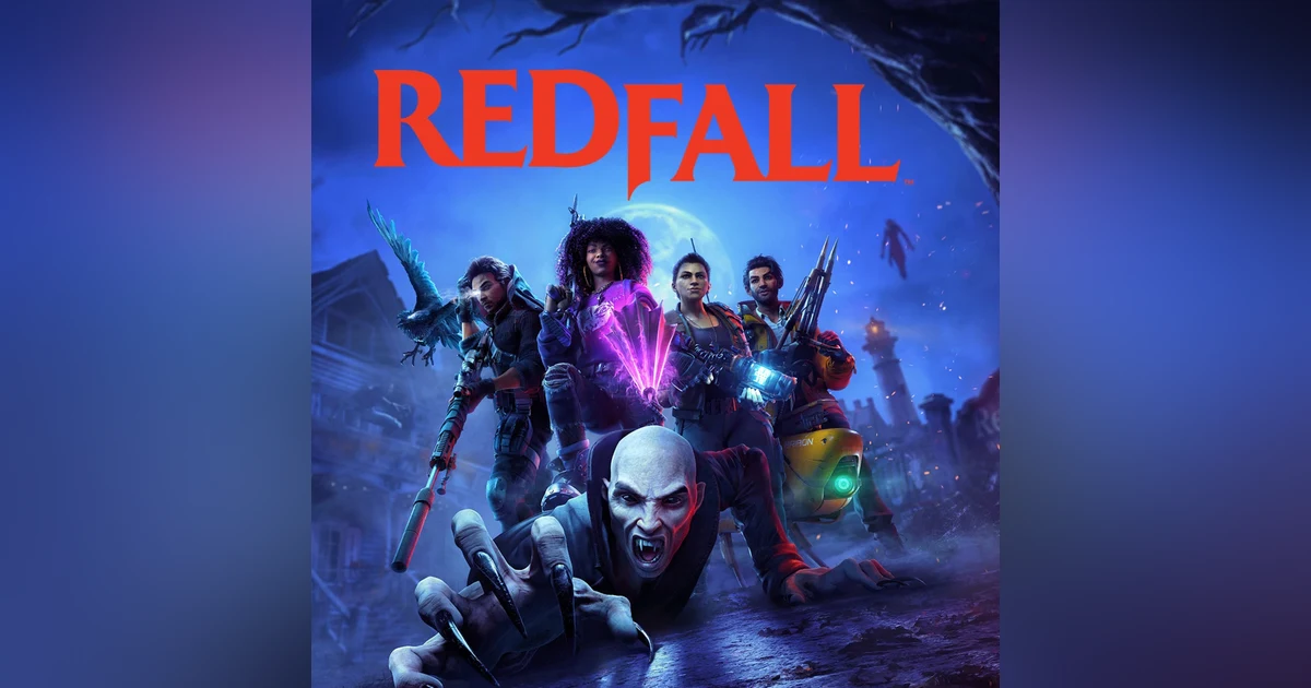 Redfall, This Should Have Been Cancelled