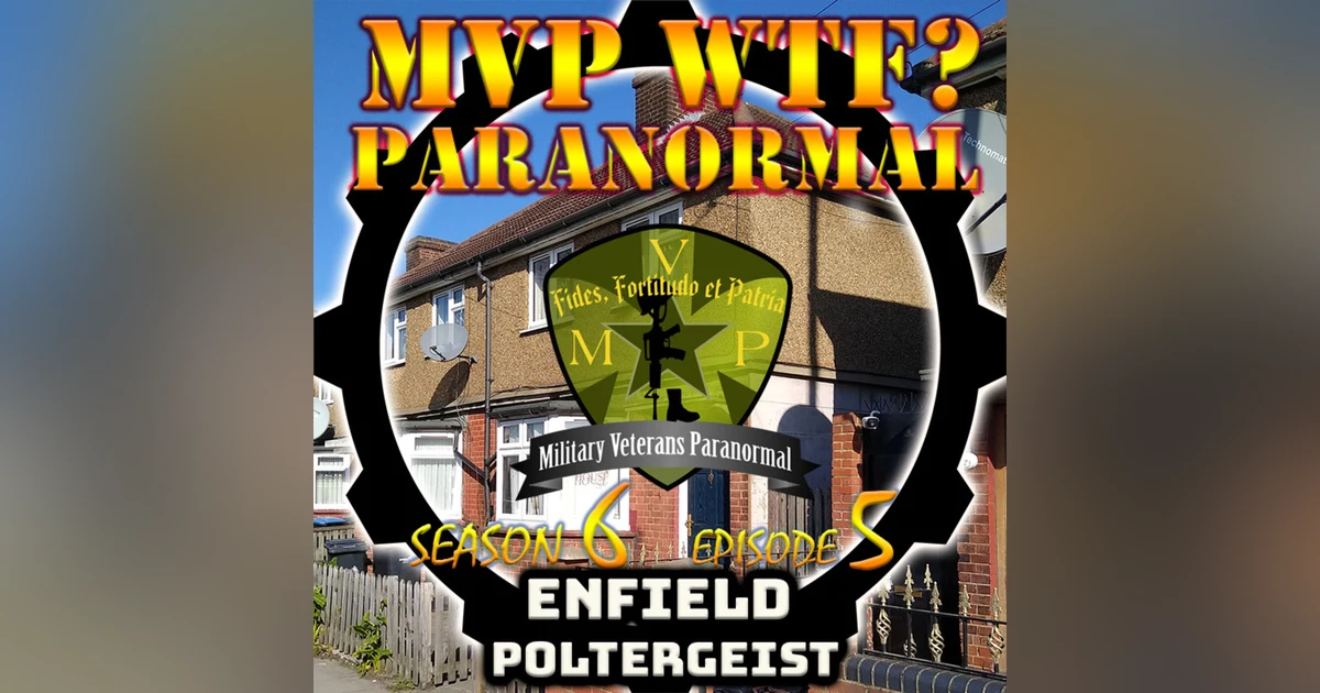 The Enfield Poltergeist: S6 E5
