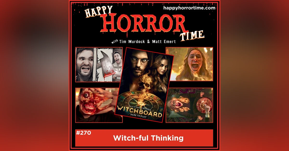 Ep 270: Witch-ful Thinking