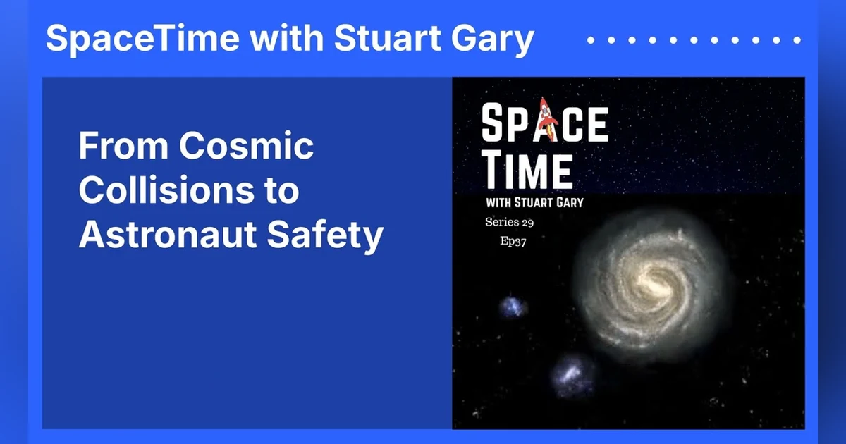 From Cosmic Collisions to Astronaut Safety