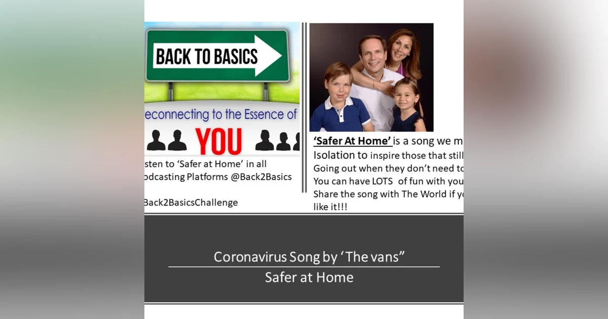 Coronavirus Song: "SAFER AT HOME" by the Vans